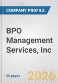 BPO Management Services, Inc. Fundamental Company Report Including Financial, SWOT, Competitors and Industry Analysis- Product Image