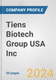 Tiens Biotech Group USA Inc. Fundamental Company Report Including Financial, SWOT, Competitors and Industry Analysis- Product Image