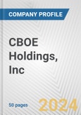 CBOE Holdings, Inc. Fundamental Company Report Including Financial, SWOT, Competitors and Industry Analysis- Product Image