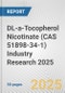 DL-a-Tocopherol Nicotinate (CAS 51898-34-1) Industry Research 2025: Global and Regional Market Trends 2019-2024 and Forecast to 2029 - Product Thumbnail Image