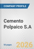 Cemento Polpaico S.A. Fundamental Company Report Including Financial, SWOT, Competitors and Industry Analysis- Product Image