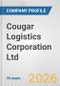 Cougar Logistics Corporation Ltd. Fundamental Company Report Including Financial, SWOT, Competitors and Industry Analysis - Product Thumbnail Image