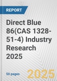 Direct Blue 86(CAS 1328-51-4) Industry Research 2025: Global and Regional Market Trends 2019-2024 and Forecast to 2029- Product Image