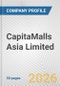 CapitaMalls Asia Limited Fundamental Company Report Including Financial, SWOT, Competitors and Industry Analysis - Product Thumbnail Image