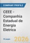 CEEE - Companhia Estadual de Energia Eletrica Fundamental Company Report Including Financial, SWOT, Competitors and Industry Analysis - Product Thumbnail Image