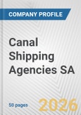 Canal Shipping Agencies SA Fundamental Company Report Including Financial, SWOT, Competitors and Industry Analysis- Product Image