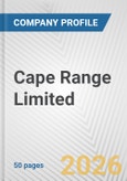 Cape Range Limited Fundamental Company Report Including Financial, SWOT, Competitors and Industry Analysis- Product Image