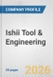 Ishii Tool & Engineering Fundamental Company Report Including Financial, SWOT, Competitors and Industry Analysis - Product Thumbnail Image