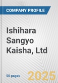 Ishihara Sangyo Kaisha, Ltd. Fundamental Company Report Including Financial, SWOT, Competitors and Industry Analysis- Product Image