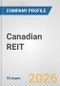 Canadian REIT Fundamental Company Report Including Financial, SWOT, Competitors and Industry Analysis - Product Thumbnail Image