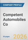 Competent Automobiles Co. Fundamental Company Report Including Financial, SWOT, Competitors and Industry Analysis- Product Image
