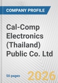 Cal-Comp Electronics (Thailand) Public Co. Ltd. Fundamental Company Report Including Financial, SWOT, Competitors and Industry Analysis- Product Image