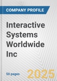 Interactive Systems Worldwide Inc. Fundamental Company Report Including Financial, SWOT, Competitors and Industry Analysis- Product Image