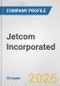 Jetcom Incorporated Fundamental Company Report Including Financial, SWOT, Competitors and Industry Analysis - Product Thumbnail Image