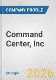 Command Center, Inc. Fundamental Company Report Including Financial, SWOT, Competitors and Industry Analysis- Product Image