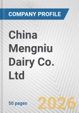China Mengniu Dairy Co. Ltd. Fundamental Company Report Including Financial, SWOT, Competitors and Industry Analysis- Product Image