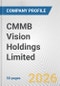 CMMB Vision Holdings Limited Fundamental Company Report Including Financial, SWOT, Competitors and Industry Analysis - Product Thumbnail Image