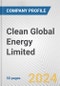 Clean Global Energy Limited Fundamental Company Report Including Financial, SWOT, Competitors and Industry Analysis - Product Thumbnail Image
