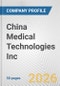 China Medical Technologies Inc. Fundamental Company Report Including Financial, SWOT, Competitors and Industry Analysis - Product Thumbnail Image