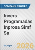 Invers Programadas Inprosa Simf Sa Fundamental Company Report Including Financial, SWOT, Competitors and Industry Analysis- Product Image