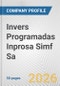 Invers Programadas Inprosa Simf Sa Fundamental Company Report Including Financial, SWOT, Competitors and Industry Analysis - Product Thumbnail Image