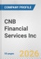 CNB Financial Services Inc. Fundamental Company Report Including Financial, SWOT, Competitors and Industry Analysis - Product Thumbnail Image