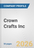 Crown Crafts Inc. Fundamental Company Report Including Financial, SWOT, Competitors and Industry Analysis- Product Image