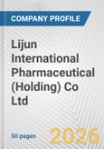 Lijun International Pharmaceutical (Holding) Co Ltd. Fundamental Company Report Including Financial, SWOT, Competitors and Industry Analysis- Product Image
