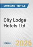 City Lodge Hotels Ltd. Fundamental Company Report Including Financial, SWOT, Competitors and Industry Analysis- Product Image