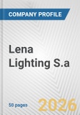 Lena Lighting S.a. Fundamental Company Report Including Financial, SWOT, Competitors and Industry Analysis- Product Image