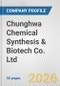 Chunghwa Chemical Synthesis & Biotech Co. Ltd. Fundamental Company Report Including Financial, SWOT, Competitors and Industry Analysis - Product Thumbnail Image