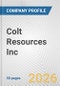 Colt Resources Inc. Fundamental Company Report Including Financial, SWOT, Competitors and Industry Analysis - Product Thumbnail Image