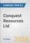 Conquest Resources Ltd. Fundamental Company Report Including Financial, SWOT, Competitors and Industry Analysis - Product Thumbnail Image