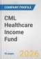 CML Healthcare Income Fund Fundamental Company Report Including Financial, SWOT, Competitors and Industry Analysis - Product Thumbnail Image