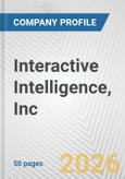 Interactive Intelligence, Inc. Fundamental Company Report Including Financial, SWOT, Competitors and Industry Analysis- Product Image
