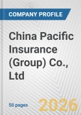 China Pacific Insurance (Group) Co., Ltd. Fundamental Company Report Including Financial, SWOT, Competitors and Industry Analysis- Product Image
