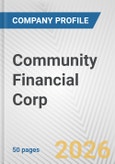 Community Financial Corp. Fundamental Company Report Including Financial, SWOT, Competitors and Industry Analysis- Product Image