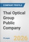 Thai Optical Group Public Company Fundamental Company Report Including Financial, SWOT, Competitors and Industry Analysis - Product Thumbnail Image