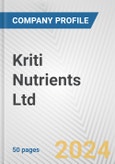 Kriti Nutrients Ltd Fundamental Company Report Including Financial, SWOT, Competitors and Industry Analysis- Product Image