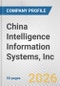 China Intelligence Information Systems, Inc. Fundamental Company Report Including Financial, SWOT, Competitors and Industry Analysis - Product Thumbnail Image
