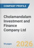 Cholamandalam Investment and Finance Company Ltd. Fundamental Company Report Including Financial, SWOT, Competitors and Industry Analysis- Product Image