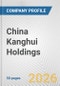 China Kanghui Holdings Fundamental Company Report Including Financial, SWOT, Competitors and Industry Analysis - Product Thumbnail Image