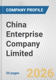 China Enterprise Company Limited Fundamental Company Report Including Financial, SWOT, Competitors and Industry Analysis- Product Image
