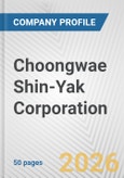 Choongwae Shin-Yak Corporation Fundamental Company Report Including Financial, SWOT, Competitors and Industry Analysis- Product Image