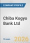 Chiba Kogyo Bank Ltd. Fundamental Company Report Including Financial, SWOT, Competitors and Industry Analysis - Product Thumbnail Image