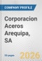 Corporacion Aceros Arequipa, SA Fundamental Company Report Including Financial, SWOT, Competitors and Industry Analysis - Product Thumbnail Image