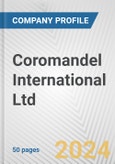 Coromandel International Ltd Fundamental Company Report Including Financial, SWOT, Competitors and Industry Analysis- Product Image