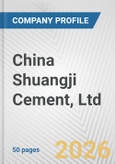 China Shuangji Cement, Ltd. Fundamental Company Report Including Financial, SWOT, Competitors and Industry Analysis- Product Image
