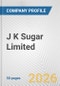J K Sugar Limited Fundamental Company Report Including Financial, SWOT, Competitors and Industry Analysis - Product Thumbnail Image