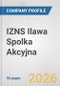 IZNS Ilawa Spolka Akcyjna Fundamental Company Report Including Financial, SWOT, Competitors and Industry Analysis - Product Thumbnail Image
